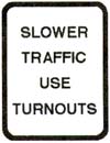 Image of 'turnout' sign.