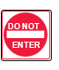 do not enter sign