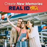 Grandparents and grandkid taking a selfie at the airport below text "Create New Memories REAL I D"